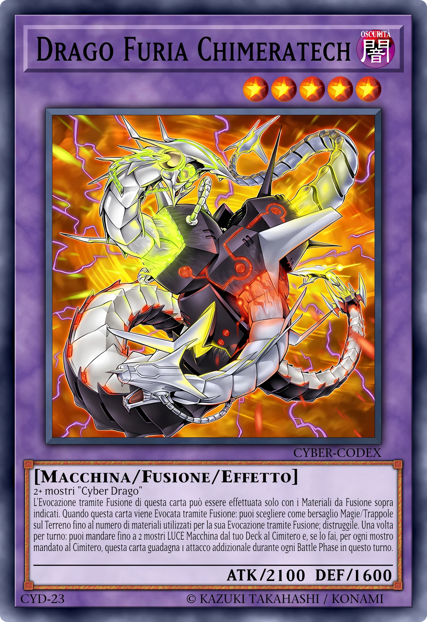 Carta Drago Furia Chimeratech (Chimeratech Rampage Dragon) ricostruita: Mostro Fusione Effetto, Lv5 OSCURITÀ Macchina, ATK 2100 / DEF 1600