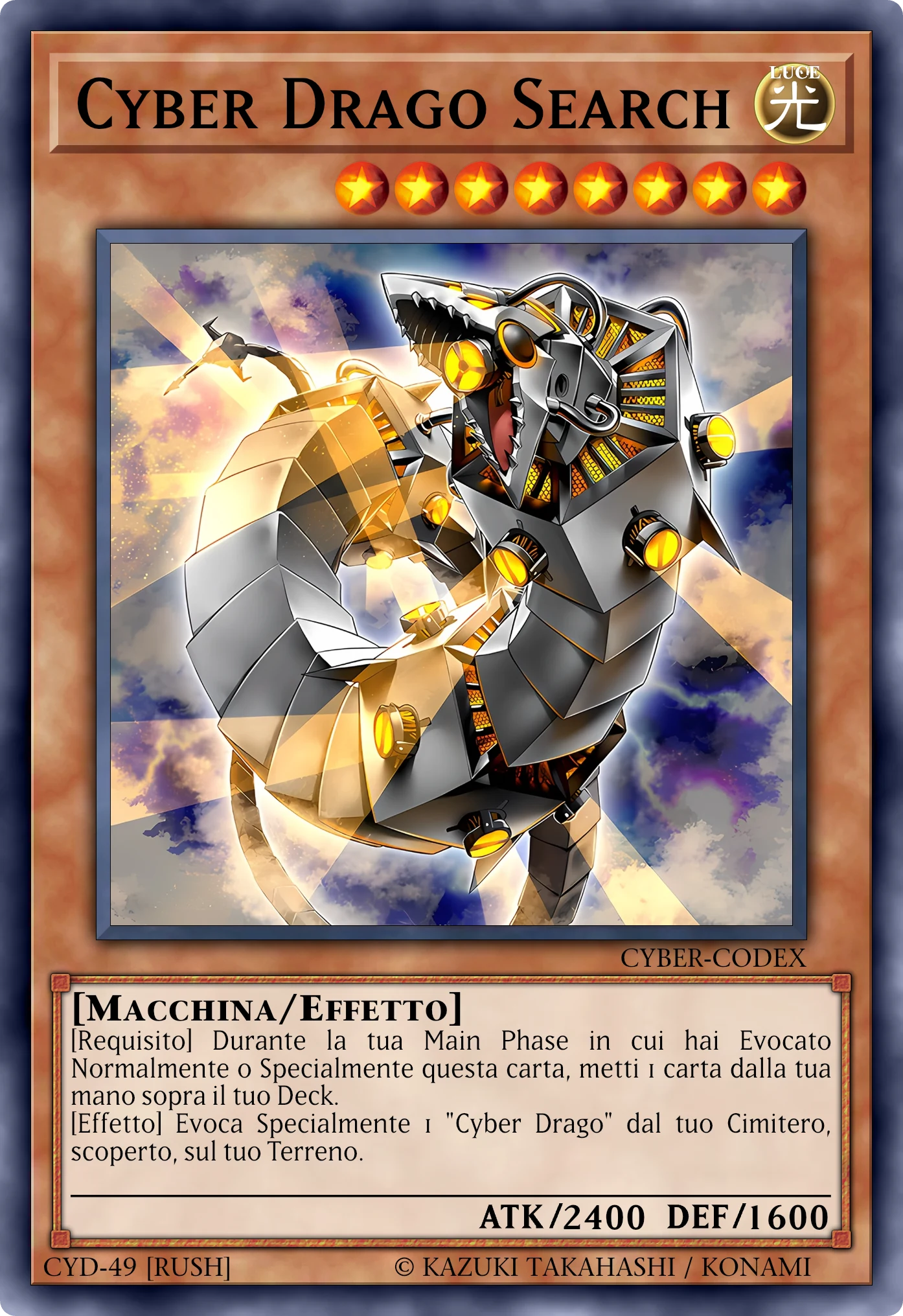 Carta Cyber Drago Search (Cyber Search Dragon) ricostruita: Mostro Effetto (Rush), Lv8 LUCE Macchina, ATK 2400 / DEF 1600