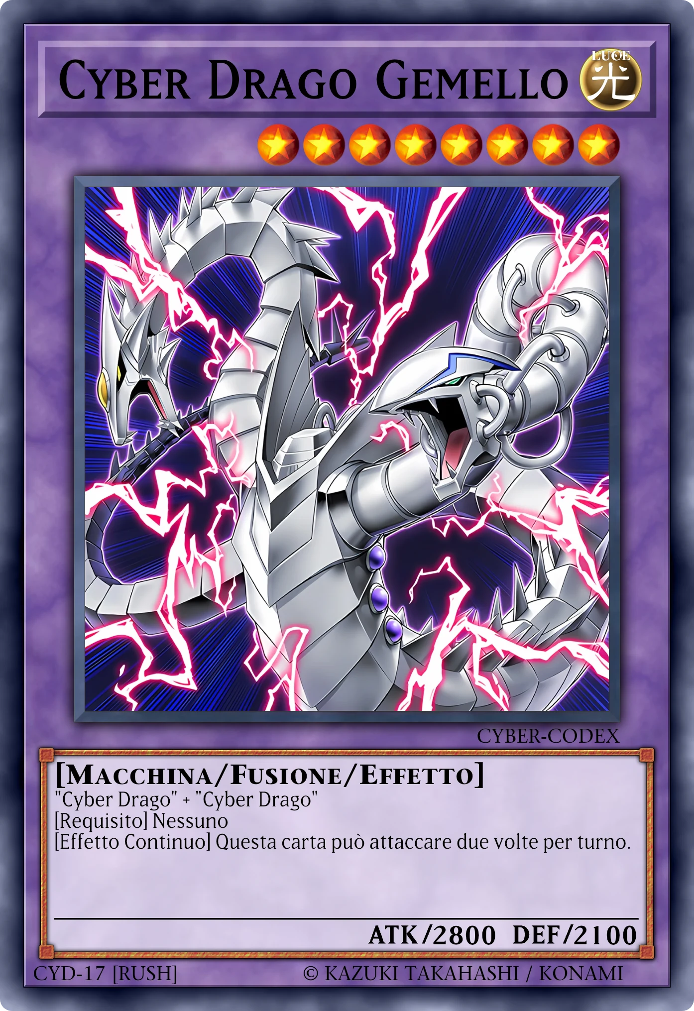 Carta Cyber Drago Gemello (Cyber Twin Dragon) · Versione Rush ricostruita: Mostro Fusione Effetto (Rush), Lv8 LUCE Macchina