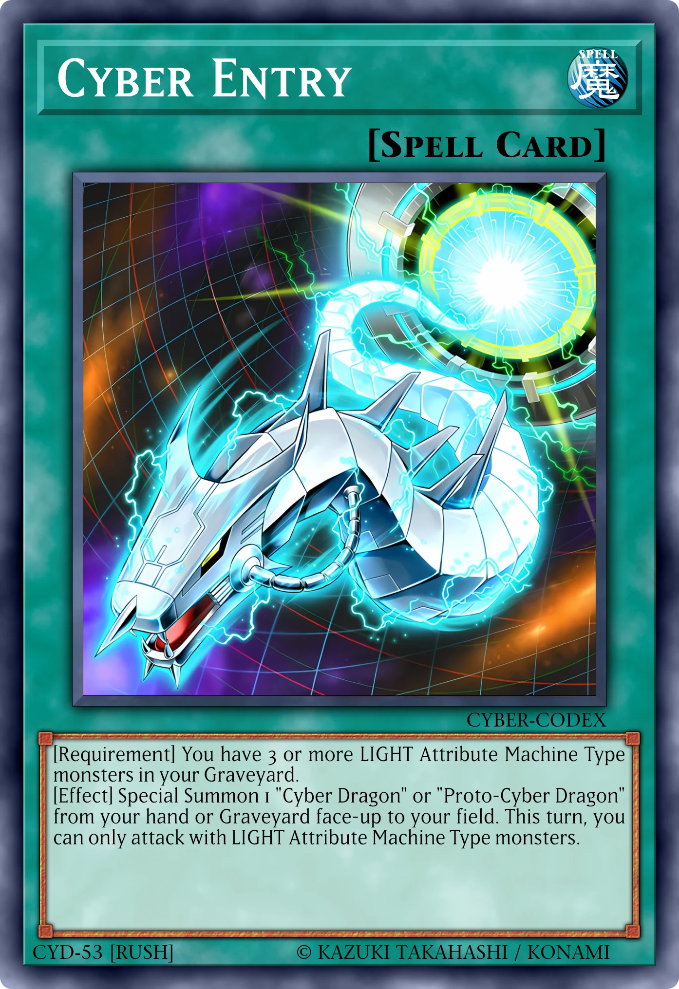 Cyber Entry card, reconstructed: Normal Spell (Rush)