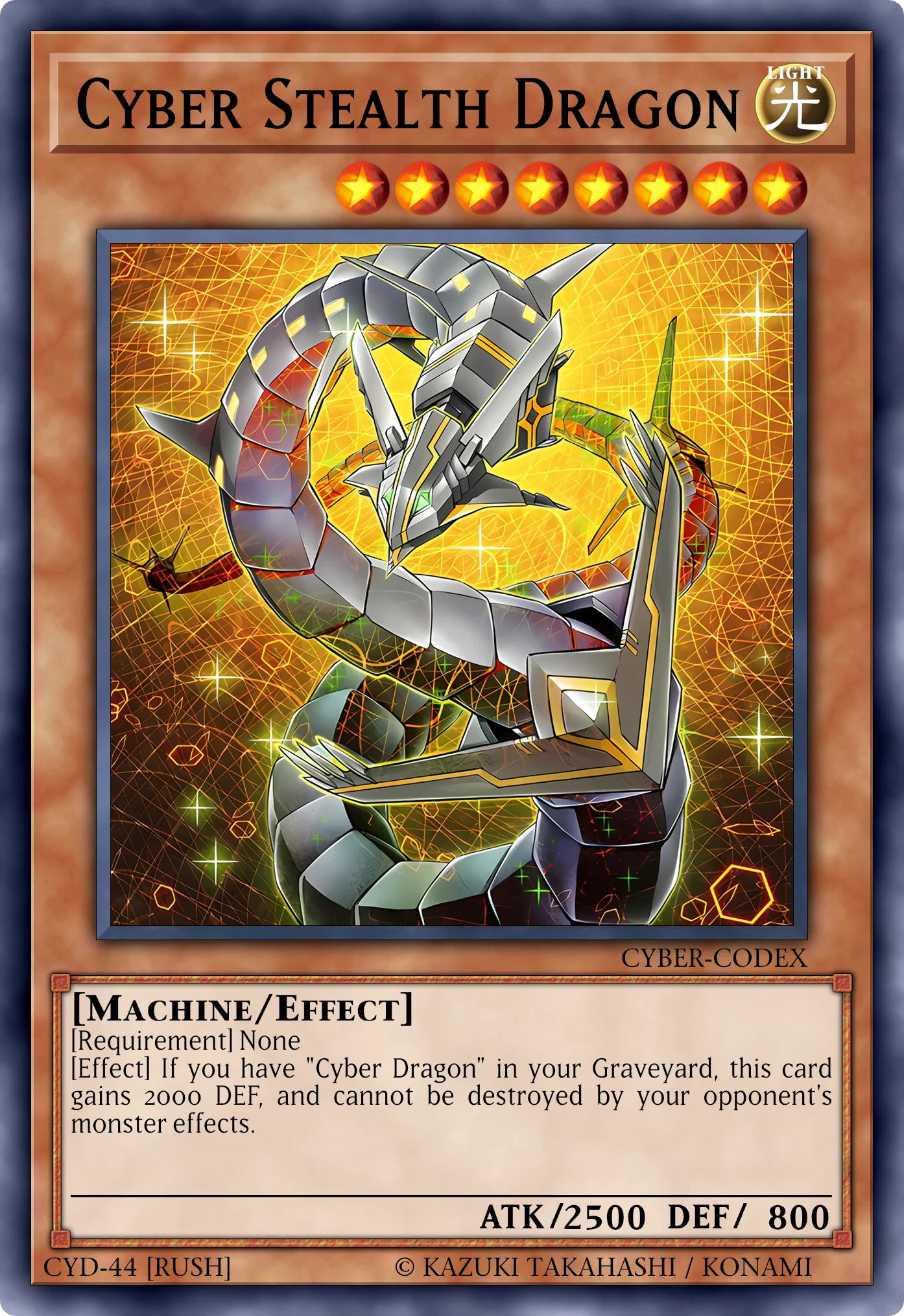 Cyber Stealth Dragon (Cyber Drago Stealth) card, reconstructed: Effect Monster (Rush), Level 8 LIGHT Machine, ATK 2500 / DEF 800