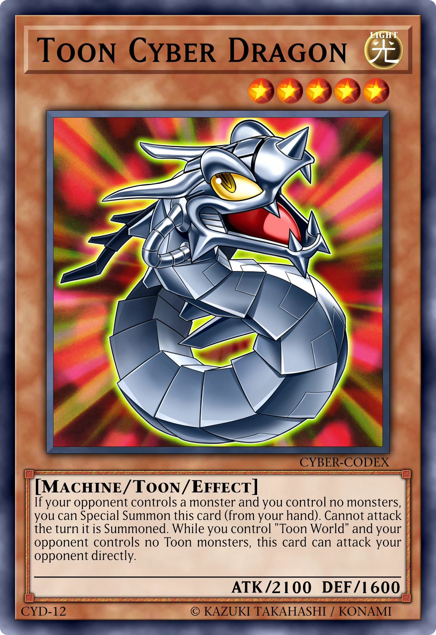 Toon Cyber Dragon (Cyber Drago Toon) card, reconstructed: Effect Monster, Level 5 LIGHT Machine, ATK 2100 / DEF 1600